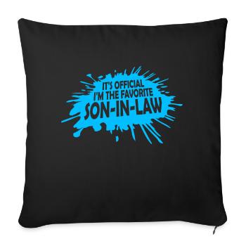 C’est officiel, je suis le gendre préféré qui dit - Housse de coussin décorative 45 x 45 cm - noir - Devant