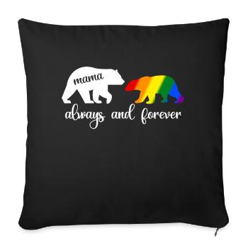 Regenbogen Mama Bär Immer Liebe Unterstütze Pride LGBT - Sofakissenbezug 45 x 45 cm - Schwarz - Vorne