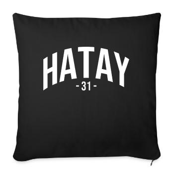 Hatay 31 Turkey Gift Holiday 31 Hatay Kurd - Sofa pillowcase 17,3'' x 17,3'' (45 x 45 cm) - black - Front