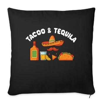 Tacos & Tequila Funny Taco Lover Saying Slogan - Sofa pillowcase 17,3'' x 17,3'' (45 x 45 cm) - black - Front