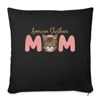 American Shorthair Mom Mother Kitten Cat - Sofa pillowcase 17,3'' x 17,3'' (45 x 45 cm) - black - Front