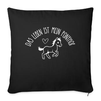Life is my pony farm - Sofa pillowcase 17,3'' x 17,3'' (45 x 45 cm) - black - Front