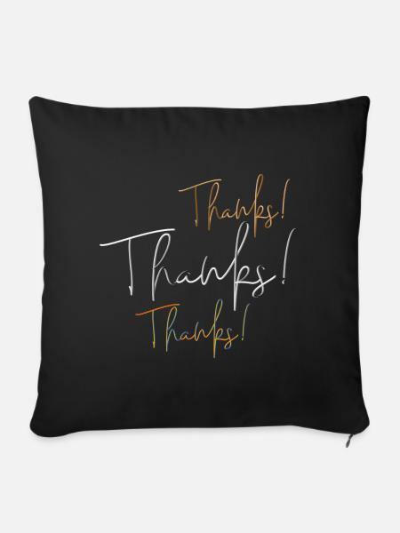 Thanks Thanks Thanks, Danke - Sofakissenbezug 45 x 45 cm - Schwarz