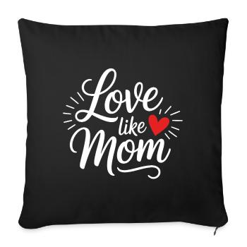 Amour comme maman lettrage coeur - Housse de coussin décorative 45 x 45 cm - noir - Devant