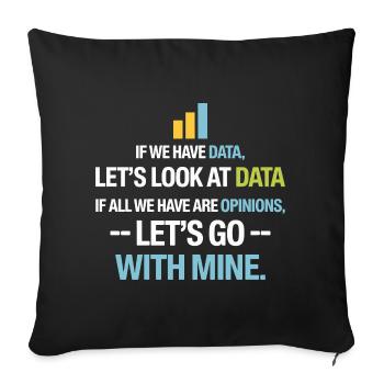 Let's Look At Data - Data Science Statistics Data - Sofa pillowcase 17,3'' x 17,3'' (45 x 45 cm) - black - Front
