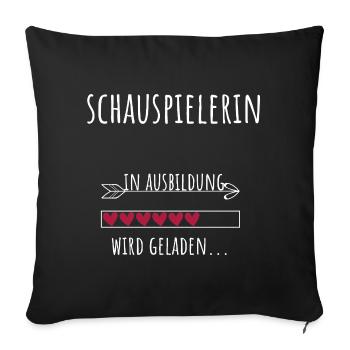 Schauspiel Studium Beruf Ausbildung Schauspielerin - Sofakissenbezug 45 x 45 cm - Schwarz - Vorne