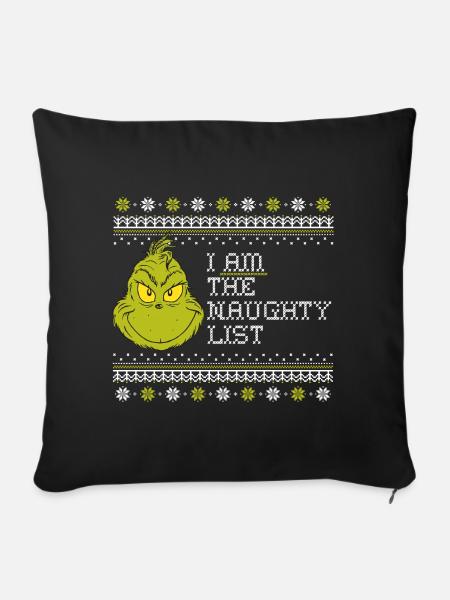 Der Grinch Weihnachtsmotiv I Am The Naughty List - Sofakissenbezug 45 x 45 cm - Schwarz