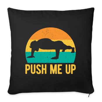 Fitness Fanatics Push Me Up Calisthenics Gym - Sofakissenbezug 45 x 45 cm - Schwarz - Vorne