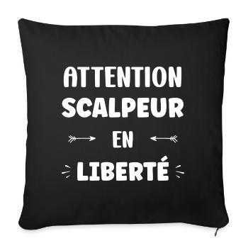 Attention Scalpeur en Liberté - Housse de coussin décorative 45 x 45 cm - noir - Devant