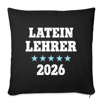 Latin Teacher 2026 Occupation Study Latin Teacher Training - Sofa pillowcase 17,3'' x 17,3'' (45 x 45 cm) - black - Front