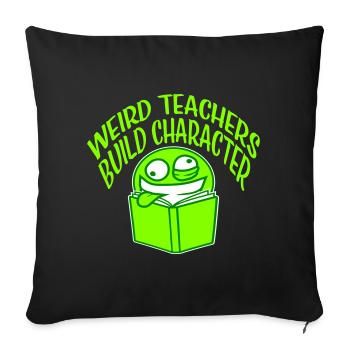 Des professeurs bizarres forment leur caractère Un professeur drôle - Housse de coussin décorative 45 x 45 cm - noir - Devant