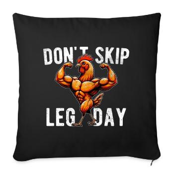 Don't Skip Leg Day Bodybuilding GYM Palestra Funny - Sofa pillowcase 17,3'' x 17,3'' (45 x 45 cm) - black - Front