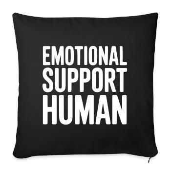Emotional Support Human - Sofa pillowcase 17,3'' x 17,3'' (45 x 45 cm) - black - Front