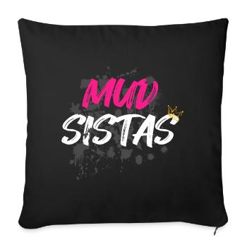 Mud sistas Schlammlauf Mud Run Muddy Race - Sofa pillowcase 17,3'' x 17,3'' (45 x 45 cm) - black - Front