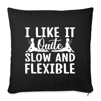 Pilates Enthusiasts Like It Slow & Flexible - Sofa pillowcase 17,3'' x 17,3'' (45 x 45 cm) - black - Front