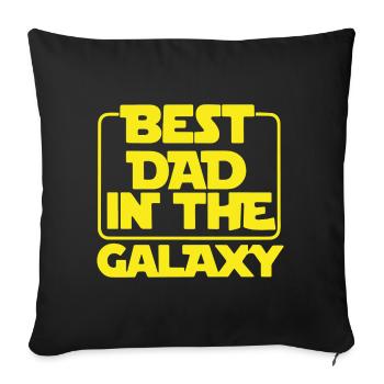 Best Dad in the Galaxy - Sofa pillowcase 17,3'' x 17,3'' (45 x 45 cm) - black - Front