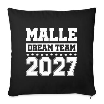 Malle Dream Team 2027 - Sofakissenbezug 45 x 45 cm - Schwarz - Vorne