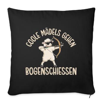 Bogensport Coole Mädels gehen Bogenschiessen - Sofakissenbezug 45 x 45 cm - Schwarz - Vorne