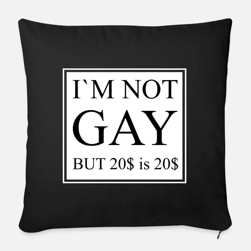 Je ne suis pas gay - Housse de coussin décorative 45 x 45 cm - noir