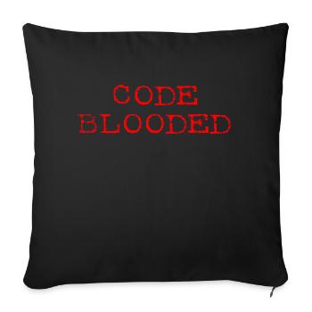 Code Blooded Cool Programmer Coder Code-Blooded - Sofa pillowcase 17,3'' x 17,3'' (45 x 45 cm) - black - Front