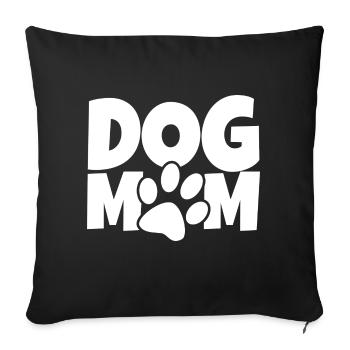 Dog Mom Dog Mom Dog Paw Gift - Sofa pillowcase 17,3'' x 17,3'' (45 x 45 cm) - black - Front