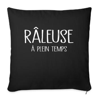 Râleuse À Plein Temps - Housse de coussin décorative 45 x 45 cm - noir - Devant