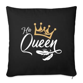 His Queen King Queen Couple Outfit - Sofa pillowcase 17,3'' x 17,3'' (45 x 45 cm) - black - Front