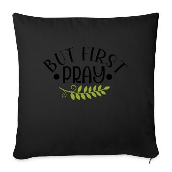 Mais priez d’abord - Housse de coussin décorative 45 x 45 cm - noir - Devant
