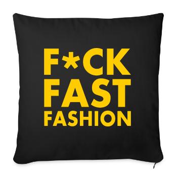 Fuck fast fashion - Housse de coussin décorative 45 x 45 cm - noir - Devant
