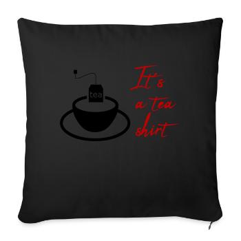 Es ist ein Tee-Shirt - Sofakissenbezug 45 x 45 cm - Schwarz - Vorne