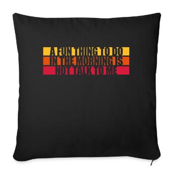 ne me parle pas - Housse de coussin décorative 45 x 45 cm - noir - Devant