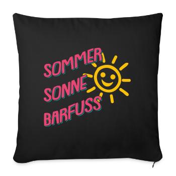 Sommer Sonne Barfuss am Strand Urlaub Ferien - Sofakissenbezug 45 x 45 cm - Schwarz - Vorne