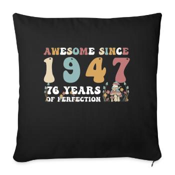 Génial depuis 1947 76 Année de Perfection - 76ème - Housse de coussin décorative 45 x 45 cm - noir - Devant