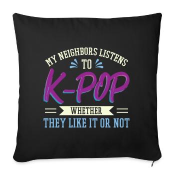 Mon voisin écoute de la K-pop - Housse de coussin décorative 45 x 45 cm - noir - Devant