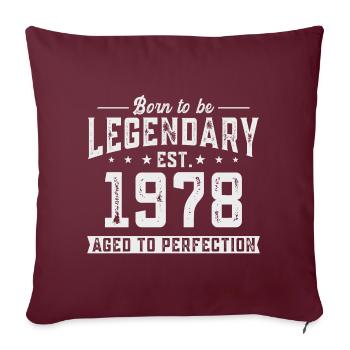 Legendary since 1978 - Sofa pillowcase 17,3'' x 17,3'' (45 x 45 cm) - burgundy - Front