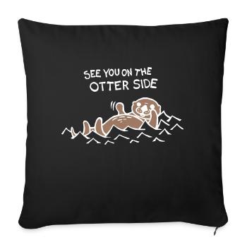 Wir sehen uns auf der Otterseite / Auf der anderen Seite (Weiß) - Sofakissenbezug 45 x 45 cm - Schwarz - Vorne