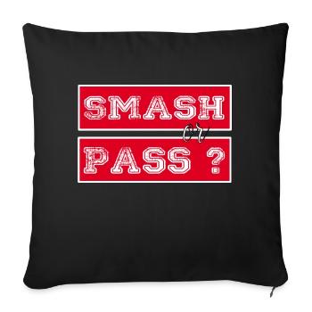 Smash or Pass - Sofakissenbezug 45 x 45 cm - Schwarz - Vorne