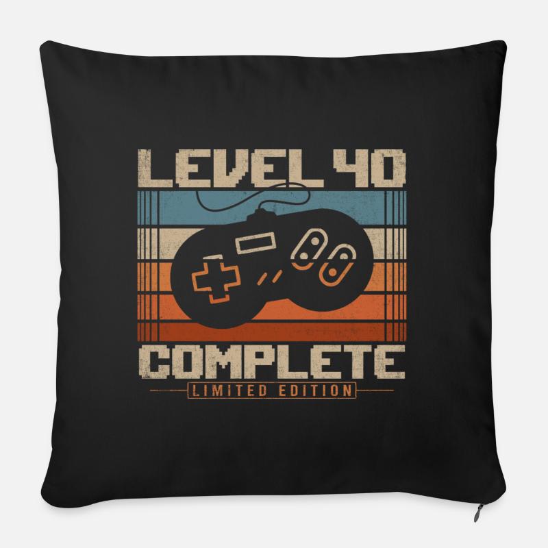 40 Geburtstag Geschenk 40 Jahre Level 40 Complete - Sofakissenbezug 45 x 45 cm - Schwarz