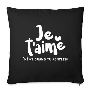 Couple Saint Valentin Amoureux Ronfleur Je T'aime - Housse de coussin décorative 45 x 45 cm - noir - Devant