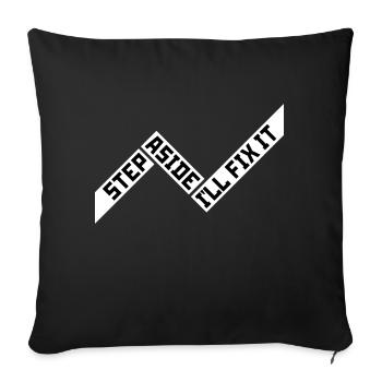 Step Aside I'll Fix It for Fixing Repairman Repair - Sofa pillowcase 17,3'' x 17,3'' (45 x 45 cm) - black - Front