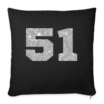 Number 51 Silver Glitter - 51st Anniversary - Sofa pillowcase 17,3'' x 17,3'' (45 x 45 cm) - black - Front