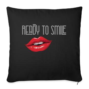 ready to smile - Sofa pillowcase 17,3'' x 17,3'' (45 x 45 cm) - black - Front