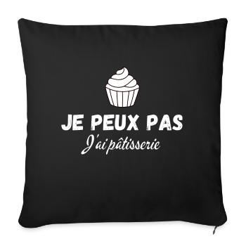 je peux pas j'ai pâtisserie - Housse de coussin décorative 45 x 45 cm - noir - Devant