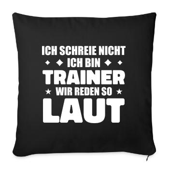 Je ne crie pas, je suis entraîneur Fun Sports - Housse de coussin décorative 45 x 45 cm - noir - Devant
