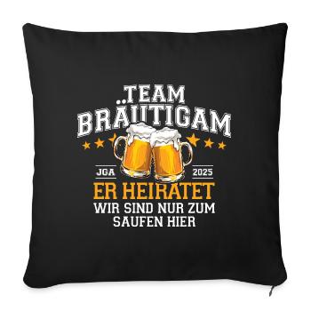 Enterrement de vie de garçon 2025 Team Groom He Marries - Boire de la bière - Housse de coussin décorative 45 x 45 cm - noir - Devant
