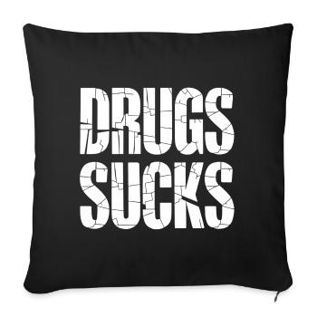 Slogan anti-drogue en gros caractères - Housse de coussin décorative 45 x 45 cm - noir - Devant