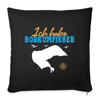 Vacances en mer du Nord J’AI LA FIÈVRE DE BORKUM Drôle - Housse de coussin décorative 45 x 45 cm - noir - Devant