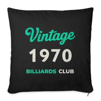 Vintage 1970 – Billiards Club Retro Birth Year - Sofa pillowcase 17,3'' x 17,3'' (45 x 45 cm) - black - Front