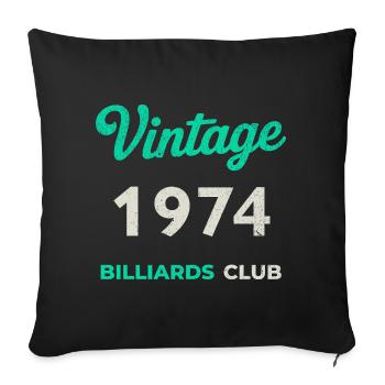 Vintage 1974 – Billiards Club Retro Birth Year - Sofa pillowcase 17,3'' x 17,3'' (45 x 45 cm) - black - Front