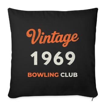 Vintage 1969 – Bowling Club Retro Birth Year - Sofa pillowcase 17,3'' x 17,3'' (45 x 45 cm) - black - Front